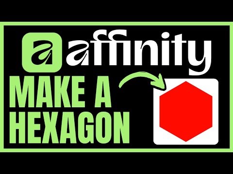 How To MAKE A HEXAGON In Affinity Designer (QUICK & EASY) 2025