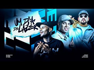 Um dia de lazer - MCs Rodolfinho, Fabrin, Dkzin (Prod. Gubeatz)