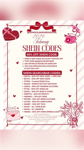 New month means new updated SHEIN codes for February 2026 ❤️ From your favorite SHEIN brand ambassador ♡ Type any of these Shein codes into the SHEIN APP Searchbar and checkout within 24 hours to activate discounts and stack deals. These SHEIN codes work internationally, are updated for February 2026, and remain active throughout 2026. Main SHEIN Searchbar Codes for 2026 (active all year): QA279 → 60% OFF new users FREE SHIPPING / 30% OFF existing users BCXT4 → 60% OFF new users FREE SHIPPING / 