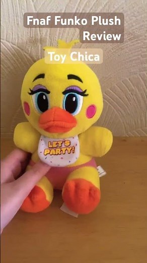 Fnaf Funko Plush Review Toy Chica