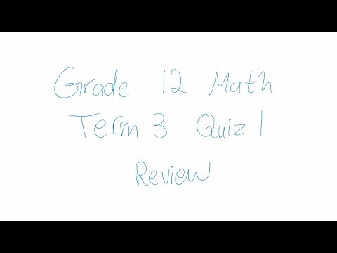 Grade 12 Math Term 3 Quiz 1 Test Review