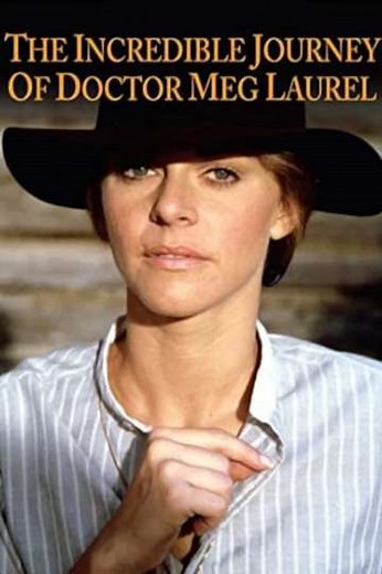 The Incredible Journey of Doctor Meg Laurel - Movie