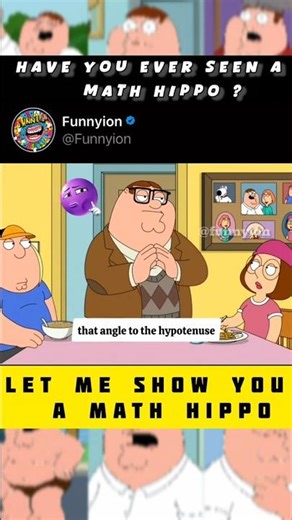PYTHAGORAS WHO? 🦛!MATH HIPPO!🦛 #familyguy #memes #funny #petergriffin #tiktokgame