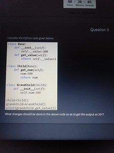 00 : 20 : 45Hours Minutes SecondsQuestion 3Consider the Pyt... | Filo