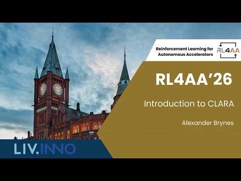 RL4AA'26 challenge: Introduction to CLARA (Alexander Brynes)