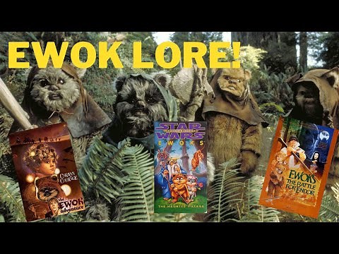 The DEFINITIVE Story of the Ewoks: Star Wars Lore