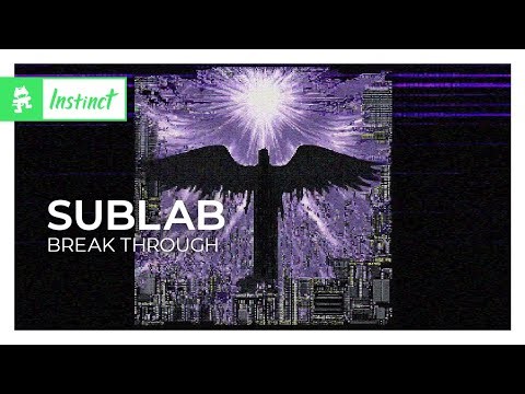 Sublab - BREAK THROUGH [Hardwave | Monstercat]