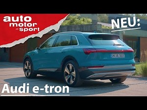 Audi e-tron: It's finally here! | New Release (Review) | auto motor und sport