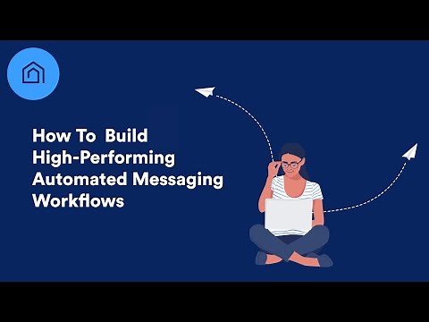Building High Performing Automated Messaging Workflows | Guesty Product Webinar