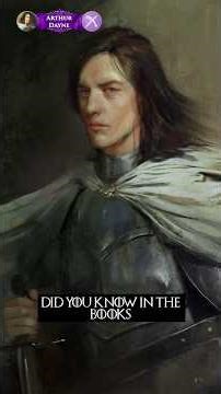 The Incredible Life of Arthur Dayne Explained