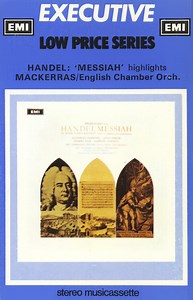 Handel, Elizabeth Harwood, Janet Baker, Robert Tear, Raimund Herincx, The Ambrosian Singers, The English Chamber Orchestra, Charles Mackerras - Messiah Highlights