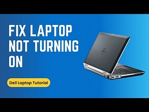How to Fix Dell Laptop Not Turning On