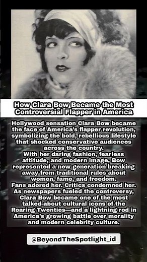 How Clara Bow Became the Most Controversial Flapper in America