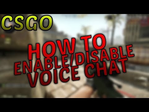 CS:GO Quick Tips : - How To Mute ALL Players (Enable/Disable ALL Voice Comms)