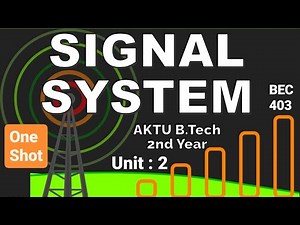 Signal System (SS) Unit :- 2 One Shot Video AKTU BEC403 EC and Allied Branches B.Tech 2nd Year