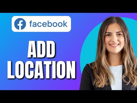 How to Add A Location To Your Facebook Business Page | Update Address on Facebook Page | Tutorial