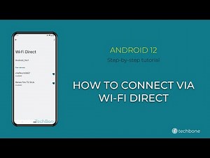 How to Connect via Wi-Fi Direct [Android 12]