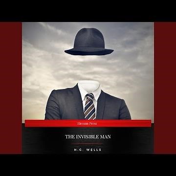Chapter 6 - The Invisible Man