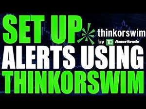 How To Set Alerts On Thinkorswim
