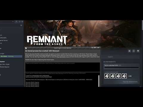 Fix Remnant From the Ashes An Unreal Process Has Crashed UE4-Remnant D3D Lost Remnant_Win64_Shipping
