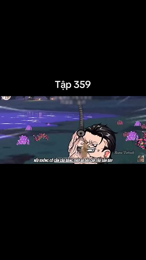 tập 359. #canthucauduoccangancan #xuhuong #nunuvietsub