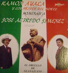 Ramón Ayala y Los Bravos Del Norte - Homenaje A Jose Alfredo Jimenez