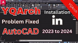 Solving Language and Installation Issues: A Quick Guide to Installing the YQArch Plugin in AutoCAD 2023-2024