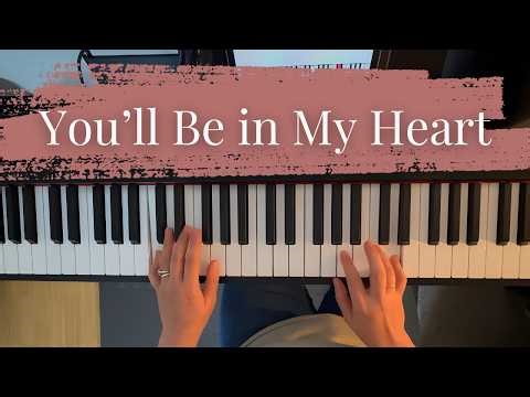 You'll Be in My Heart – Phil Collins | Easy Piano Cover