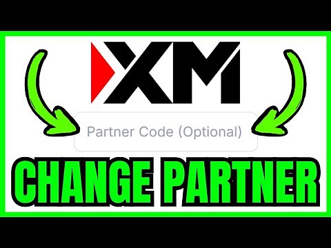How To CHANGE Partner Code In XM (QUICK & EASY) 2026