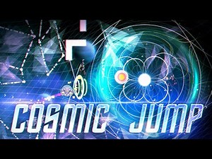 "Cosmic Jump" by Apstrom & KineticFrost | Geometry Dash 2.2
