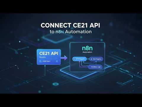 Connect CE21 to n8n with HTTP Request API (Step-by-Step Guide)
