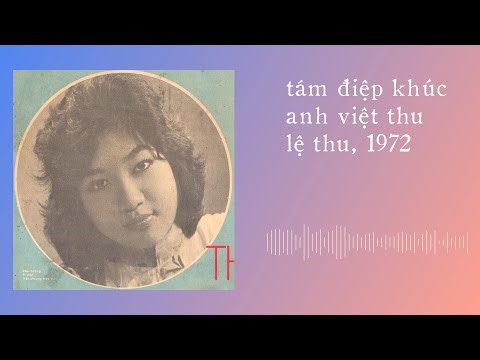 Lệ Thu hát Tám Điệp Khúc (Anh Việt Thu) (1972)