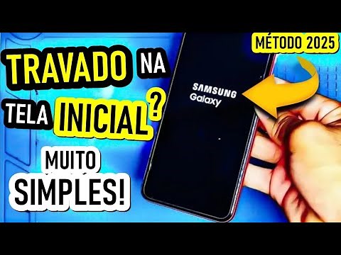 CELULAR TRAVADO NA TELA INICIAL SAMSUNG GALAXY, como resolver sem FORMATAR. MÉTODO 2025