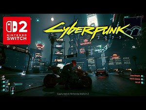 Cyberpunk 2077 on Nintendo Switch 2 NEW 4K GAMEPLAY