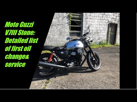 Moto Guzzi V7III Stone - Detailed List of First Oil Change & Service