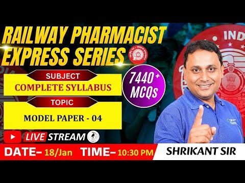 RAILWAY PHARMACIST EXPRESS SERIES 7440+ MCQs | CLASS-28 | Model paper- 4 (Complete syllabus)