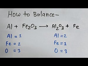 how to balance al + fe2o3 = al2o3 +fe l ( aluminium + ferric oxide)