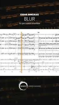 Blur (Cesar Gonzalez) – Percussion Ensemble