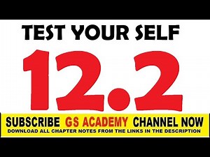 Test your self12.2, chapter 12, hydrocarbons, class 10 chemistry, gs academy, 9th chemistry
