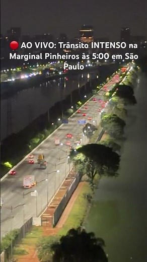 🔴 AO VIVO: Trânsito INTENSO na Marginal Pinheiros às 5:00 em São Paulo