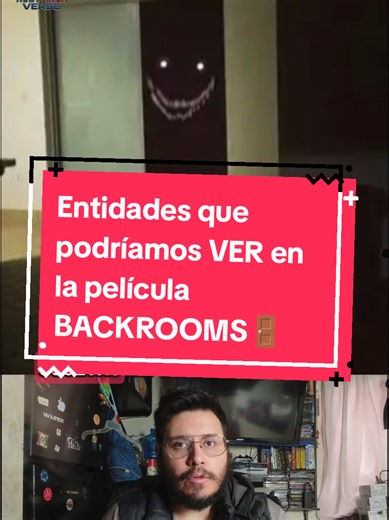 Entidades que podríamos VER en la película BACKROOMS🚪😨 #backrooms #pelicula #cine