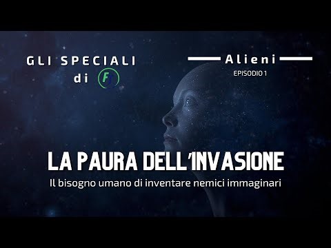 La Paura dell'Invasione - ALIENI episodio 1