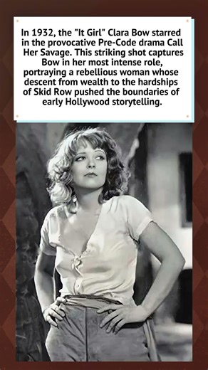 Clara Bow’s Boldest Role: Call Her Savage (1932) 🎬