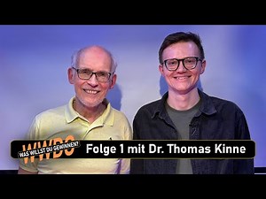 Was willst du gewinnen? mit Dr. Thomas Kinne | Folge 1