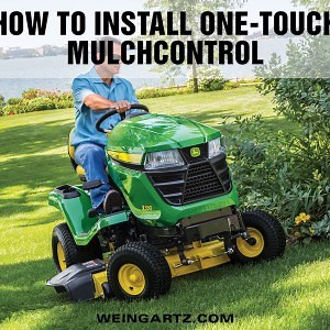 How to Install John Deere’s One-Touch MulchControl - Weingartz