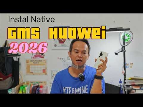 How To instal GMS on Huawei Phone 2026