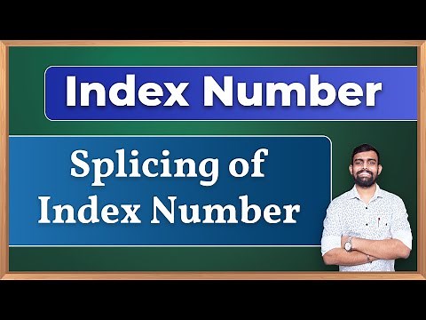 Splicing of Index Number | Index Number | [Lec 8]