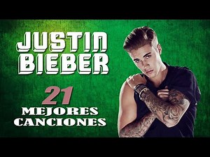 𝗝𝗨𝗦𝗧𝗜𝗡 𝗕𝗜𝗘𝗕𝗘𝗥 🎧【 21 GREATEST HITS | BEST SONGS 🔊 MIX FULL TRACKS | Audio HD (HQ) 】