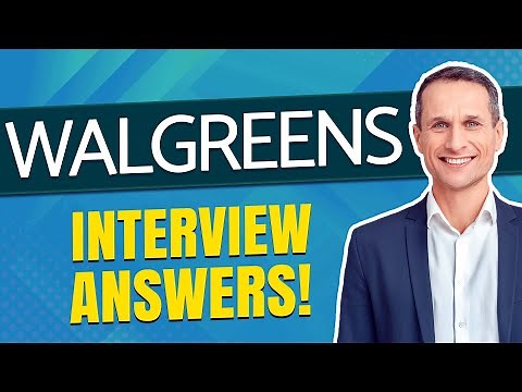 WALGREENS INTERVIEW QUESTIONS AND ANSWERS (How to Pass a Walgreens Boots Alliance Job Interview!)