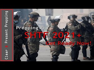 9 Ways To Begin Preparing For SHTF In 2021 and Beyond